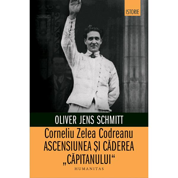 Traducere de Wilhelm Tauwinkl Având la baz&259; o documentare întins&259; pe zece ani inclusiv în arhive din &355;ar&259; &351;i din str&259;in&259;tate sau în presa vremii cartea istoricului vienez Oliver Jens Schmitt este prima biografie fundamentat&259; &351;tiin&355;ific a conduc&259;torului mi&351;c&259;rii legionare Cu acest volum Schmitt umple un gol important în istoriografia româneasc&259; Dar o face 