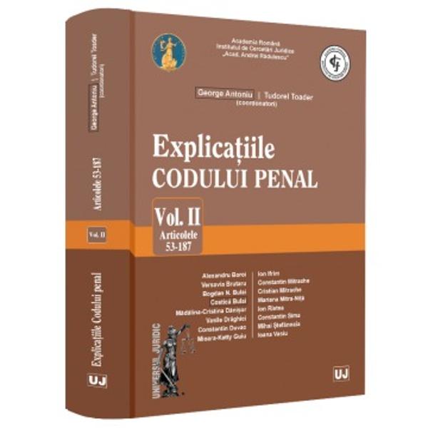 Cele cinci volume ale lucrarii Explica&539;iile Codului penal elaborate sub îndrumarea Institutului de Cercetari Juridice „Acad Andrei Radulescu” al Academiei Române cu colaborarea unor distin&537;i oameni de &537;tiin&539;a &537;i practicieni raspund fire&537;te nevoilor de cunoa&537;tere aprofundare &537;i în&539;elegere corecta a dispozi&539;iilor din Codul penal intrat în vigoare la 1 februarie 2014În cuprinsul acestor 