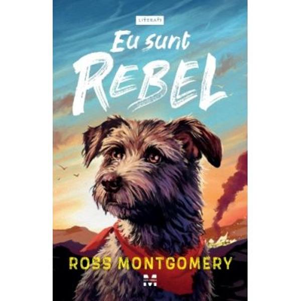 O legatura indestructibila Aventura unei vietiEu sunt cainele lui si el e prietenul meu Si daca a decis sa patrunda chiar in falcile mortii atunci il voi urma si il voi scoate de-acoloRebel este un caine bun si ii iubeste viata simpla si perfecta la ferma alaturi de stapanul lui Tom – pana cand razboiul se apropie prea mult Acum Tom este hotarat sa se alature rebeliunii pentru a-i invinge pe oamenii regelui Dar Rebel stie ca razboiul e periculos si nimic 