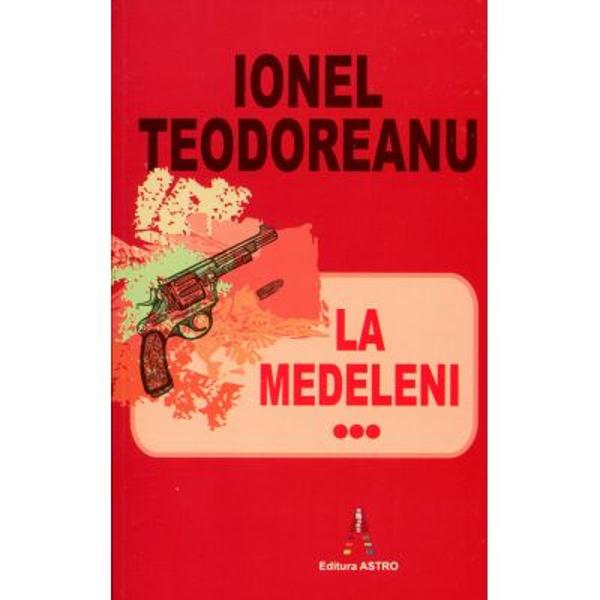 La Medeleni volumul III