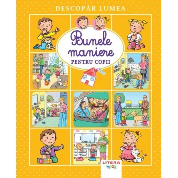 În aceast&259; carte plin&259; de ilustra&539;ii sugestive sunt surprinse diferite împrejur&259;ri din via&539;a de zi cu zi a copiilor Observând cu aten&539;ie imaginile î&539;i vei da cu u&537;urin&539;&259; seama ce se cuvine &537;i ce nu se cuvine s&259; facem în anumite situa&539;ii &537;i po&539;i înv&259;&539;a multe din atitudinile protagoni&537;tilor