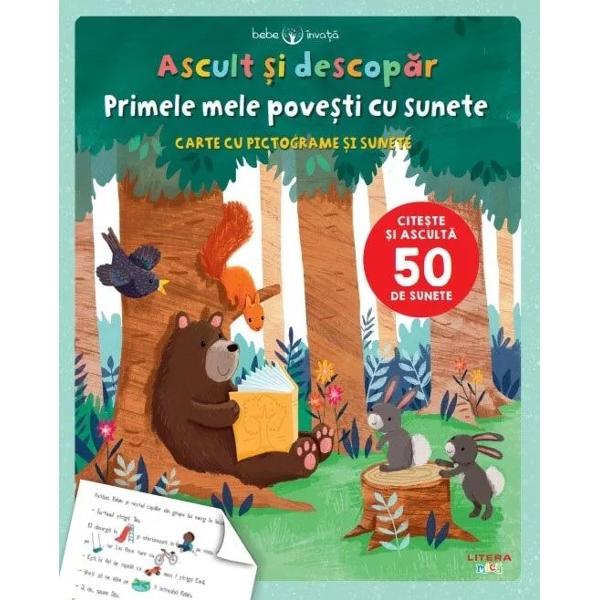 Descoper&259; lumea magic&259; a sunetelor &537;i a pove&537;tilor împreun&259; cu bebelu&537;ul t&259;uCartea „Bebe înva&539;&259; Ascult &537;i descop&259;r Primele mele pove&537;ti cu sunete” este un instrument interactiv ideal pentru cei mici Conceput&259; special pentru 