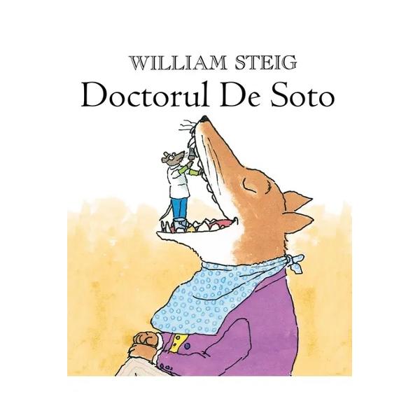 Doctorul De Soto &537;i so&539;ia lui alin&259; durerile de din&539;i ale animalelor mari sau mici Sunt atât de pricepu&539;i încât noroco&537;ii pacien&539;i care intr&259; pe mâna lor nu simt nici cea mai mic&259; durere O singur&259; regul&259; are Doctorul De Soto refuz&259; s&259; trateze animale ahtiate dup&259; roz&259;toare mici cu inim&259; mare – pentru c&259; el însu&537;i este un &537;oricel Numai c&259; într-o 
