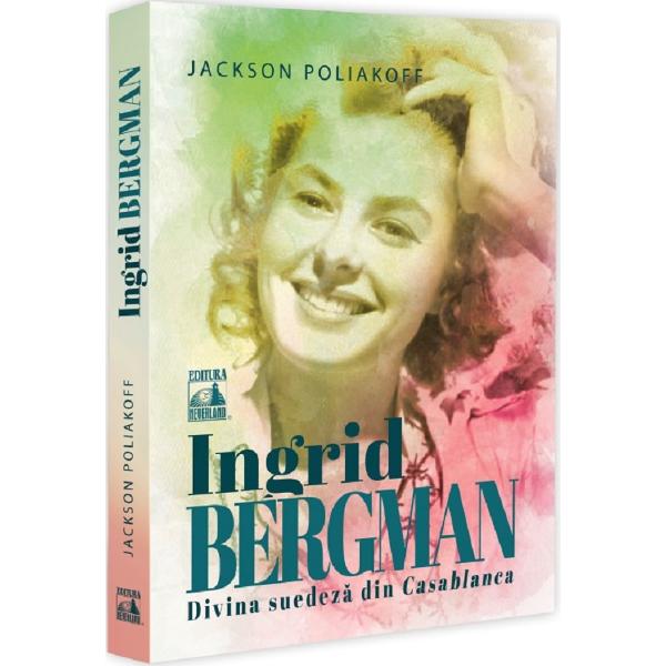 Ingrid Bergman Divina suedeza din CasablancaDocu-drame si mituri controversate despre Ingrid Bergman o legenda a cinematografiei universale cu o viata care bate filmul Potrivit revistei Life impresia pe care a lasat-o la Hollywood dupa ce a turnat aici primul ei film - Intermezzo - a fost cea a unei fete inalte cu parul castaniu-deschis si ochi albastri care era dureros de timida dar prietenoasa si cu un zambet cald 