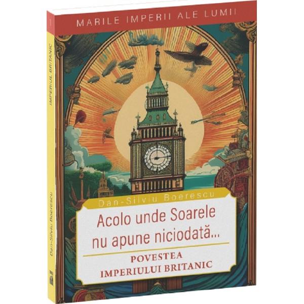Acolo unde soarele nu apune niciodata Povestea Imperiului BritanicIn 1496 in urma succeselor obtinute de Spania si Portugalia in explorarea taramurilor de peste mari Regele Henric al VII-lea al Angliei l-a insarcinat pe John Cabot sa conduca o expeditie pentru a descoperi o cale de trecere catre Asia prin Atlanticul de Nord Povestea imperiului inceput cu posesiunile si punctele comerciale de peste mari stabilite de Anglia la sfarsitul secolului al XVI-lea si 