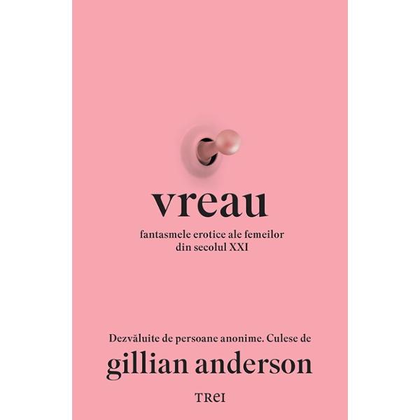 vreau dezv&259;luie ce în&539;eleg femeile prin sex când au libertatea de a fi pe deplin ele însele Am un secret pe care nu l-am m&259;rturisit nim&259;nui niciodat&259; – dac&259; m&259; întâlne&537;ti pe strad&259; în metrou sau când îmi fac cump&259;r&259;turile la supermarket po&539;i s&259; pariezi c&259; tocmai îmi creez în minte o fantezie 
