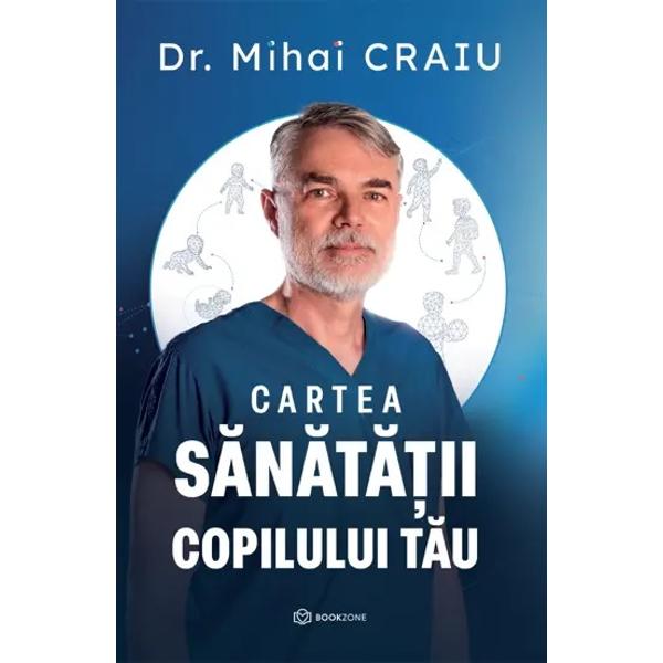 Fiecare p&259;rinte are nevoie de un pediatru de încredere Acum îl ai în aceast&259; carte Internetul abund&259; de sfaturi &537;i p&259;reri îns&259; multe pot fi nefondate sau alarmiste Nimic nu înlocuie&537;te opinia unui medic adev&259;rat atunci când vine vorba de s&259;n&259;tatea copilului t&259;u Cu o experien&539;&259; de peste 30 de ani în medicin&259; Conf 