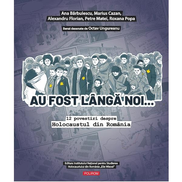 Benzi desenate de Octav Ungureanu„A scrie despre Holocaust este foarte greu Prea mul&539;i vectori ra&539;ionali &537;i emo&539;ionali trebuie s&259; se sincronizeze pentru a reda o istorie traumatic&259; unic&259; A citi despre tragedia evreilor în Al Doilea R&259;zboi Mondial presupune s&259; te eliberezi de prejudec&259;&539;i de stafia antisemitismului A-&539;i asuma responsabilitatea pentru cele întâmplate în urm&259; cu mai bine de 