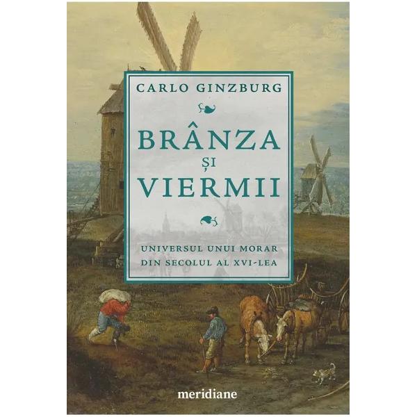 Universul unui morar din secolul al XVI-leaUna dintre cele mai cunoscute microistorii Brânza &537;i viermii este povestea unui morar din secolul al XVI-lea Domenico Scandella zis Menocchio cercetat &537;i condamnat la moarte de Inchizi&539;ie din cauza ideilor sale religioase &537;i sociale considerate inacceptabile în epoc&259; Carlo Ginzburg reconstituie cu mult&259; migal&259; lumea din nordul Italiei unde Menocchio &537;i-a tr&259;it 
