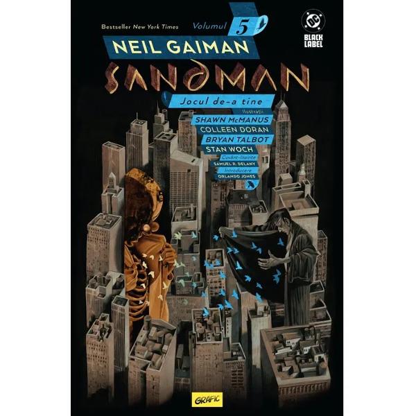 „SANDMAN e o band&259; desenat&259; pentru intelectuali” — Norman Mailer„Neil Gaiman este pur &537;i simplu o surs&259; inepuizabil&259; de povesti &537;i suntem noroco&537;i s&259;-l avem în orice domeniu artistic — Stephen King„Unul dintre pu&539;inii scenari&537;ti de band&259; desenat&259; despre care criticii consider&259; c&259; a dep&259;&537;it barierele acestui tip de text creând ceva original &537;i 
