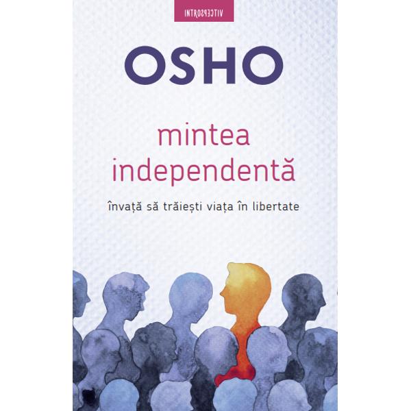 &206;nv&259;&355;&259;turile lui Osho unul dintre cei mai cunoscu&355;i lideri spirituali ai secolului XX r&259;stoarn&259; tiparele clasice de g&226;ndire provoc&226;ndu-ne la o permanent&259; punere sub semnul &238;ntreb&259;rii a certitudinilor &351;i la un proces de con&351;tientizare de sineC&259;r&355;ile din seria &8222;OSHO&8220; prezint&259; viziunea acestuia privind cele mai importante probleme pe care &351;i le pun oamenii interesa&355;i de &351;tiin&355;a 