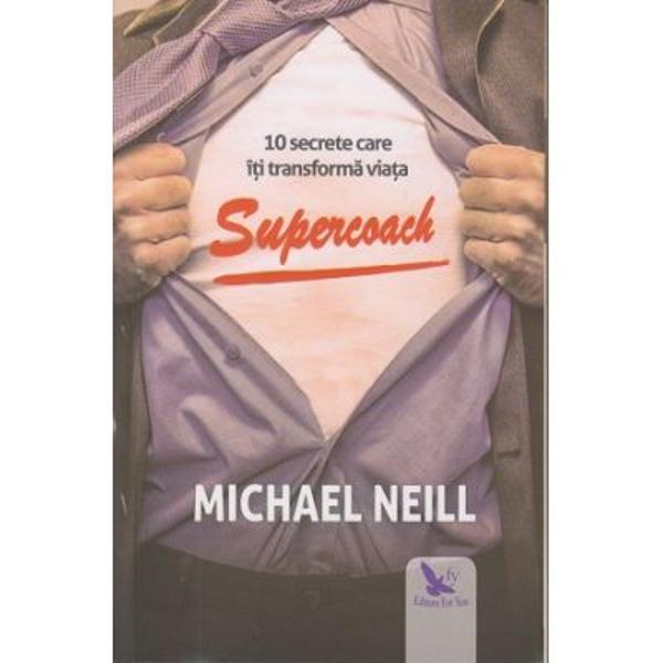 Lucreaza si tu cu Micheal Neill autor de bestselleruri si coach renumit la nivel international In cartea de  fata el te ghideaza prin 10 sesiuni de coaching special concepute pentru a-ti imbunatati viata