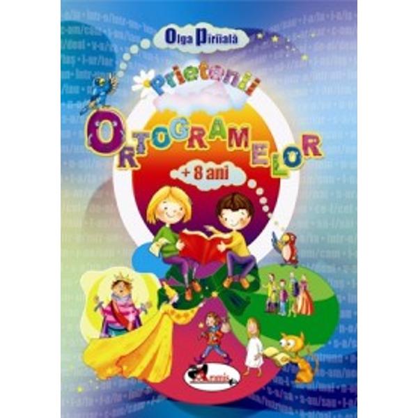 Lucrarea Prietenii ortogramelor se adreseaz&259; cadrelor didactice elevilor &351;i p&259;rin&355;ilor• cadrelor didactice suport pentru diferen&355;ierea demersului didactic necesar îmbog&259;&355;irii orizontului lingvistic al elevilor;• &351;colarilor dornici de a-&351;i îmbog&259;&355;i consolida corecta transforma expe¬rien&355;a cognitiv&259; algoritmul de lucru utilizat fiind adecvat 