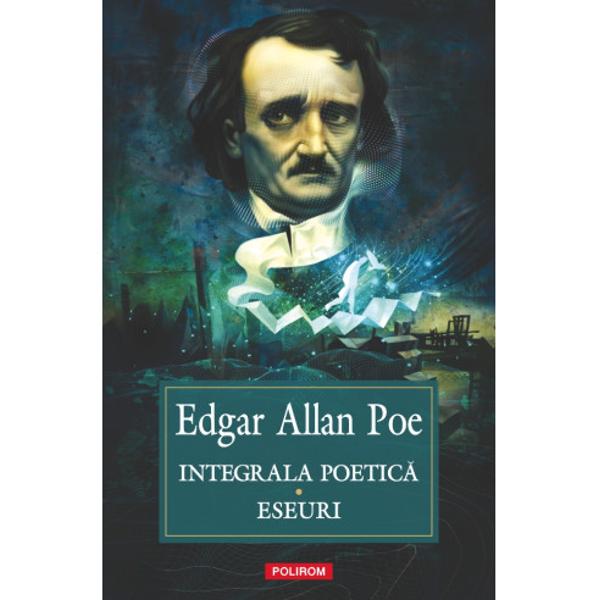 Studiu introductiv traducere din limba englez&259; note &351;i comentarii de Liviu Cotr&259;u„Poe nu e un scriitor american tipic; uneori el se deta&351;eaz&259; nu doar de literatura american&259; a timpului s&259;u ci &351;i de literatura englez&259; a timpului s&259;u &351;i de cea care a urmat El este un european care a cunoscut Europa doar în imagina&355;ie Te duce într-o lume diferit&259; de cea a oric&259;rui alt poet &350;i are 