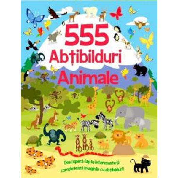 555 abtibilduri Animale editura Flamingo GD 2025 