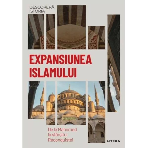 La începutul secolului al VII-lea în Arabia la marginile Imperiului Persan &537;i al celui Bizantin s-a n&259;scut o nou&259; religie care avea s&259; schimbe cursul istoriei islamul Mahomed profetul s&259;u a predicat un mesaj de unitate solidaritate &537;i umilin&539;&259; Credin&539;a &537;i politica au devenit una iar credincio&537;ii au început s&259; construiasc&259; o nou&259; societate Dou&259; secole mai târziu st&259;pânirile 