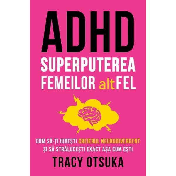 Daca ai considerat vreodata ca esti „prea mult” sau ca mintea ta functioneaza diferit de a celor din jurul tau de fapt s-ar putea sa nu ai o problema ci doar un creier diferit neurodivergentTracy Otsuka nu a scris un manual sau un tratat medical despre ADHD ci o carte sincera empatica incurajatoare despre cum sa-ti intelegi si sa-ti apreciezi unicitatea cum sa transformi haosul hiperfocusul si gandirea atipica in superputeri feminine pentru a intelege accepta 