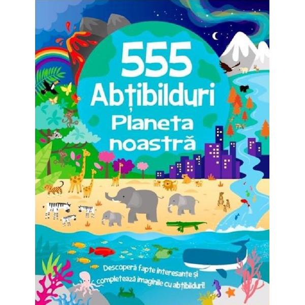 Descopera fapte interesante si completeaza imaginile cu abtibilduriDin adancurile oaceanelor noastre uimitoare si pana in varful celor mai inalti munti exploreaza planeta noastra minunataIlustratii color de Bethany Walker si Dan Crisp