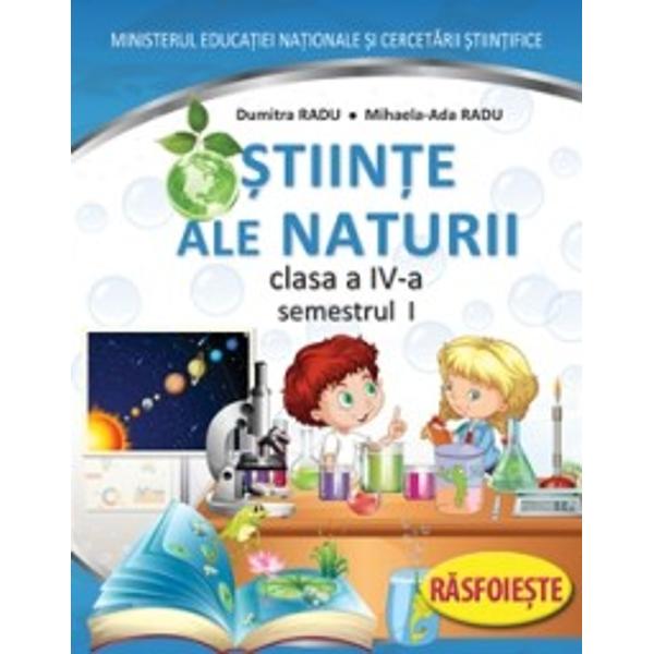 Manual stiinte ale naturii clasa a IV a D Radu A Radu