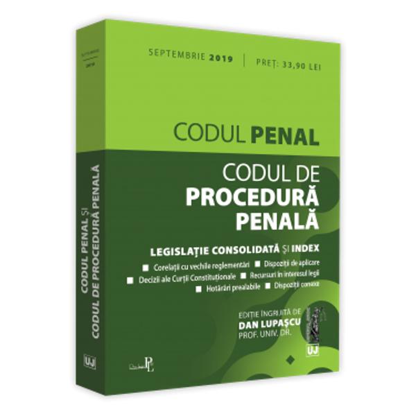 Editia a 13-a a lucrarii Codul penal si Codul de procedura penala septembrie 2019 tiparita pe hartie alba de calitate superioara si ingrijita de prof univ dr Dan Lupascu cuprinde Codul penal si Codul de procedura penala actualizate articolele celor doua Coduri fiind insotite acolo unde este cazul de dispozitii tranzitorii de aplicare sau conexe necesare unei depline intelegeri a reglementariiVolumul Codul penal si Codul de procedura penala 