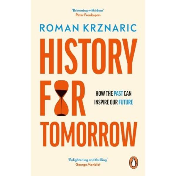 Brimming with ideas and insights this is a welcome important and clear-eyed view of how understanding the past can help us better prepare for the future - Peter Frankopan bestselling author of The Earth Transformed and The Silk RoadsEnlightening and thrilling History for 