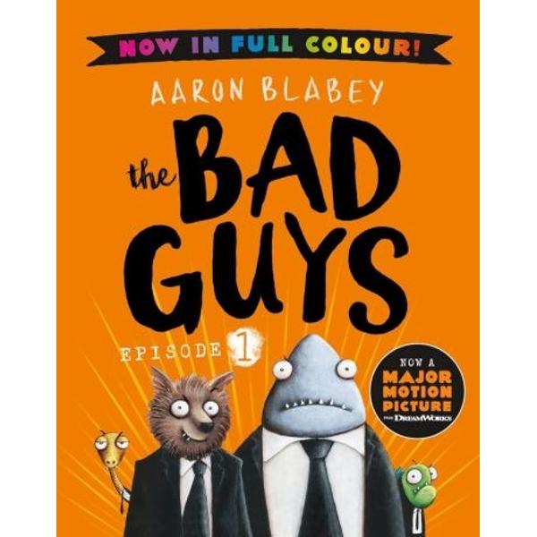 The Bad Guys are coming to a screen near youThe first laugh-out-loud Bad Guys episode by award-winning creator Aaron Blabey now in full colourThey sound like the Bad Guys they look like the Bad Guys  and they even smell like the Bad Guys But Mr Wolf Mr Piranha Mr Snake and Mr Shark are about to change all of that - whether you want them to or notMr Wolf has a daring plan for the Bad 