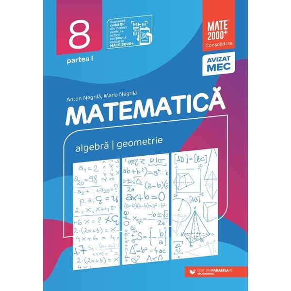 Avizat MEC conform OM nr 531821112019Seria de lucr&259;ri MATE 2000 CONSOLIDARE destinat&259; claselor de gimnaziu respect&259; toate cerin&539;ele programei referitoare la competen&539;e generale competen&539;e specifice &537;i con&539;inuturi oferind sugestii metodologice dintre cele mai atractivePrin urmare pentru fiecare capitol din program&259; sunt 