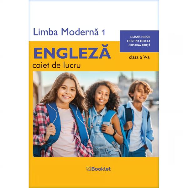 Limba modern&259; 1 – Englez&259; – caiet de lucru pentru clasa a V-a este instrumentul de lucru ideal pentru fixarea &537;i aprofundarea no&539;iunilor însu&537;ite în timpul orelor de cursU&537;or de utilizat &537;i eficient structurat caietul vizeaz&259;• îmbog&259;&539;irea vocabularului uzual;• aprofundarea no&539;iunilor de gramatic&259;;• dezvoltarea competen&539;elor generale receptarea exprimarea 