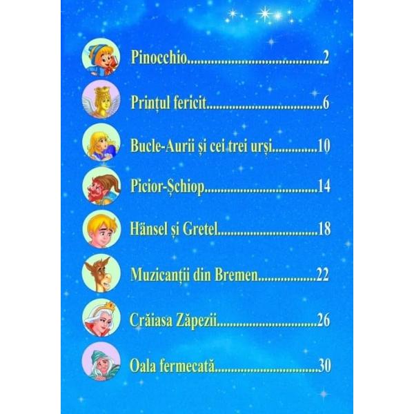 Volumul &icirc;&355;i ofer&259; 8 povesti clasice nemuritoare ilustrate cu mult har Nici prea lungi nici prea scurte pove&351;tile sunt c&acirc;t se poate de potrivite pentru a fi citite copiilor &icirc;nainte de culcare Cele 8 povesti sunt&nbsp;Aladin si lampa fermecata&nbsp;Omuletul din turta dulce&nbsp;Cenusareasa&nbsp;Uriasul cel hapsin&nbsp;Tom Degetel&nbsp;Vulpea cea sireata si gainusa cea roscata&nbsp;Hainele cele noi ale imparatului si&nbsp;Cele trei 