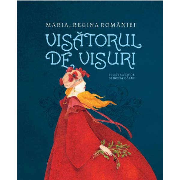 Publicat&259; pentru prima oar&259; în 1915 Vis&259;torul de visuri este probabil cea mai cunoscut&259; &537;i mai iubit&259; dintre scrierile beletristice ale reginei MariaCartea spune povestea sfâ&537;ietor de frumoas&259; a lui Eric Gundian pictorul cu plete aurii g&259;zduit la castelul regelui Wanda dintr-un &355;inut îndep&259;rtat Noapte de noapte tân&259;rului îi apare în vis o f&259;ptur&259; cu ochi 