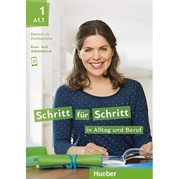 Schritt fur Schritt in alltag und Beruf 1 Kursbuch arbeitsbuch