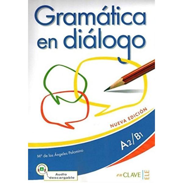 Gramatica en dialogoaudio Intermedio A2-B1