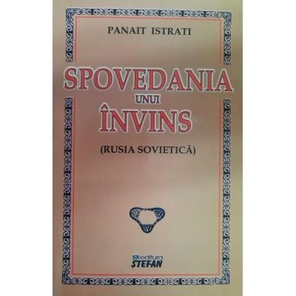 Spovedania unui invins - Panait Istrati 