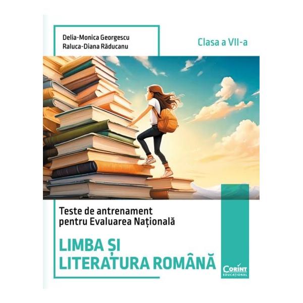 Cartea Teste de antrenament pentru clasa a VII-a Limba si literatura romana propune 3 seturi de teste grupate in functie de tipul de text literar-suport respectiv 12 teste pentru textul epic 6 teste pentru textul liric si 2 teste pentru textul dramatic Fragmentele au fost alese cu multa grija atat din literatura romana cat si din cea universala contemporana sau clasica si sunt adaptate varstei elevilor nivelului lor de intelegere intereselor si preocuparilor lor textele integrale 