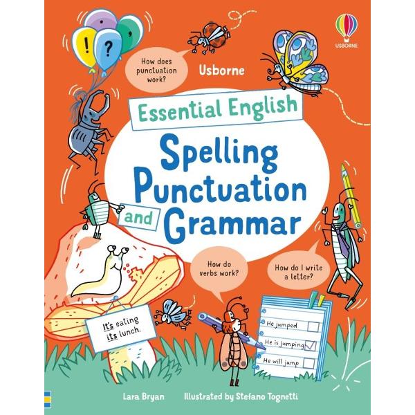 Find out how English really works with the help of some friendly bugs They know all the spelling punctuation and grammar tips and tricks for good writing Brought to life with funny examples and imaginative activitiesChapters in this book include- About English- Letters- Wonderful words- Nouns- Adjectives- Verbs- Adverbs- Prefixes- Suffixes- Spelling- Punctuation- Sentences- Types o 