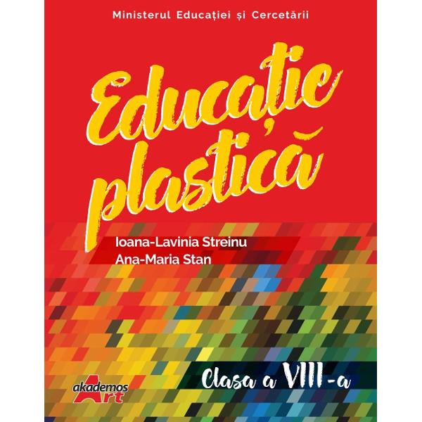 Manual educatie plastica clasa a VIII a