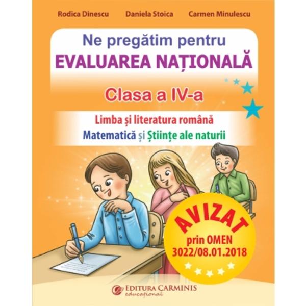 Lucrarea „Ne preg&259;tim pentru Evaluarea Na&355;ional&259;“ se adreseaz&259; elevilor din clasa a IV-a &351;i vizeaz&259; evaluarea competen&355;elor de în&355;elegere a textului scris în Limba &537;i literatura român&259; &351;i evaluarea competen&355;elor la Matematic&259; &537;i &536;tiin&539;e ale naturiiCele 20 de teste au fost elaborate dup&259; modelul Ministerului Educa&355;iei &351;i Cercet&259;rii 