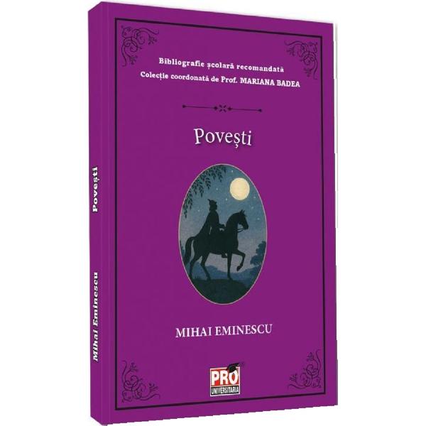 Volumul Povesti de Mihai Eminescu face parte din colectia de Bibliografie scolara recomandata coordonata de profesor Mariana Badea Utila pentru cunoasterea principalelor opere literare studiate la scoala colectia se remarca printr-o atenta ingrijire a textului astfel incat copiii carora li se adreseaza aceste titluri sa beneficieze de o experienta a lecturii folositoare menita sa accentueze aplecarea spre literatura romana si scriitorii care au marcat diversele perioade si curentebr 