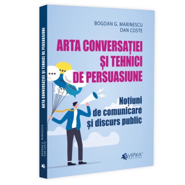 Comunicarea este liantul care ne une&537;te iar discursul public este vocea care ne inspira Aceasta lucrare este un compendiu indispensabil pentru oricine dore&537;te sa-&537;i îmbunata&539;easca abilita&539;ile de comunicare &537;i sa stapâneasca arta discursului public De la subtilita&539;ile comunicarii interpersonale &537;i familiale la tehnicile de retorica &537;i oratoria clasica aceasta lucrare exploreaza fiecare aspect al comunicarii umaneAutorii 