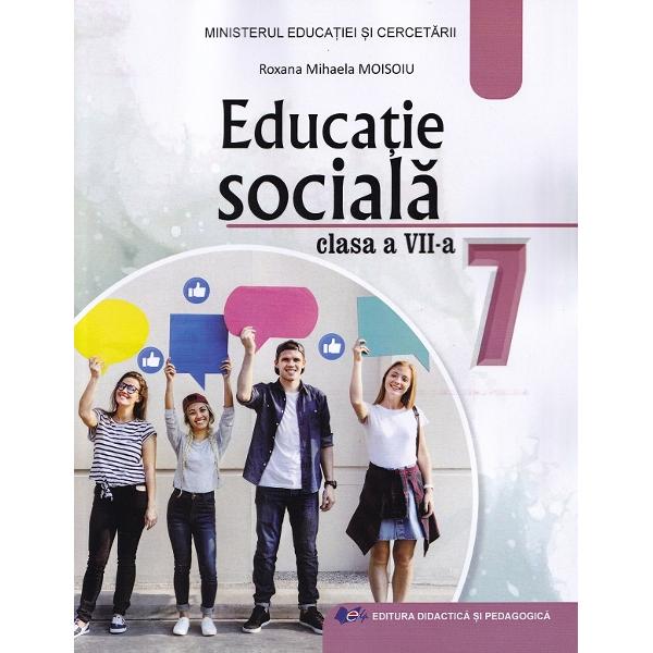Manual de Educatie sociala pentru clasa a VII-aAcest manual este aprobat prin Ordinul de ministru nr542004072024 si este realizat in conformitate cu Programa scolara aprobata prin Ordinul ministrului educatiei nationale nr339328022017