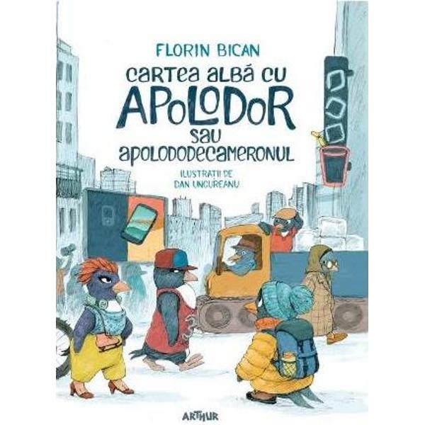 Un poem plin de culoare care arunc&259; o lumin&259; nou&259; asupra lui Apolodor &537;i asupra lumii pinguinilor care-l întâmpin&259; în Labrador Apolodictator Apolodizident Apolodrama  Apoloaum&259;doare Apolodiva &537;i mul&539;i mul&539;i al&539;iiAmestec rar de omagiu &537;i satir&259; Cartea alb&259; cu Apolodor se cite&537;te cu zâmbetul pe buze cu dor de Gellu Naum &537;i cu bucuria intens&259; 