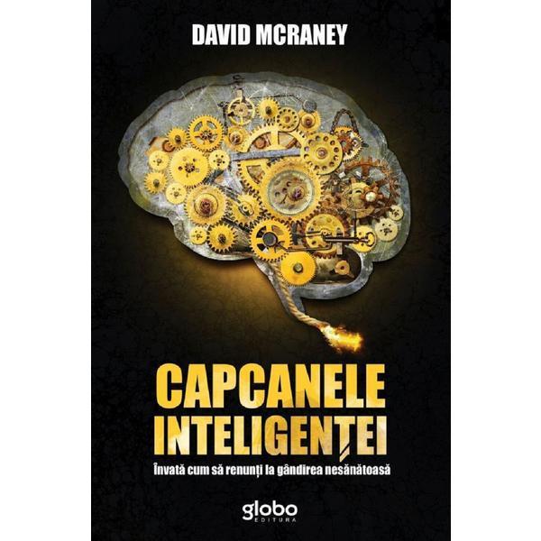 „Perspectiva radical&259; a lui McRaney e ca &537;i cum ai face un curs de Psihologie cu un profesor iste&539; &537;i f&259;r&259; teme pentru acas&259;” - Psychology Today„P&259;trunz&259;toare… Cartea lui McRaney eviden&539;iaz&259; modurile frecvente în care ne compromitem zilnic inteligen&539;a f&259;r&259; a-l face pe cititor s&259; se simt&259; prost” - The Huffington Post„Pur &537;i simplu 