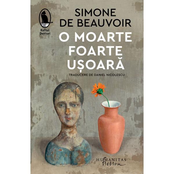 Traducere de Daniel Nicolescu În acela&537;i timp confesiune jurnal intim curajos &537;i reflec&539;ie profund&259; asupra condi&539;iei umane &537;i feminine O moarte foarte u&537;oar&259; pe care Sartre o considera cea mai bun&259; scriere a lui Simone de Beauvoir consemneaz&259; minu&539;ios declinul brusc &537;i nea&537;teptat al mamei autoarei al c&259;rei portret cu lumini &537;i umbre devine o efigie a demnit&259;&539;ii 