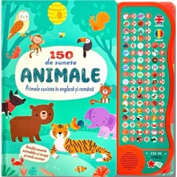 Editie bilingva engleza-romanaTransforma invatarea intr-o adevarata aventura sonora Cartea interactiva 150 de sunete animale ii introduce pe cei mici in lumea fascinanta a animalelor ajutandu-i sa recunoasca sunetele specifice fiecarei vietati si sa descopere primele cuvinte atat in limba romana cat si in englezaCu ajutorul butoanelor colorate si al imaginilor vesele copiii pot asculta pana la 150 de sunete autentice si pot 
