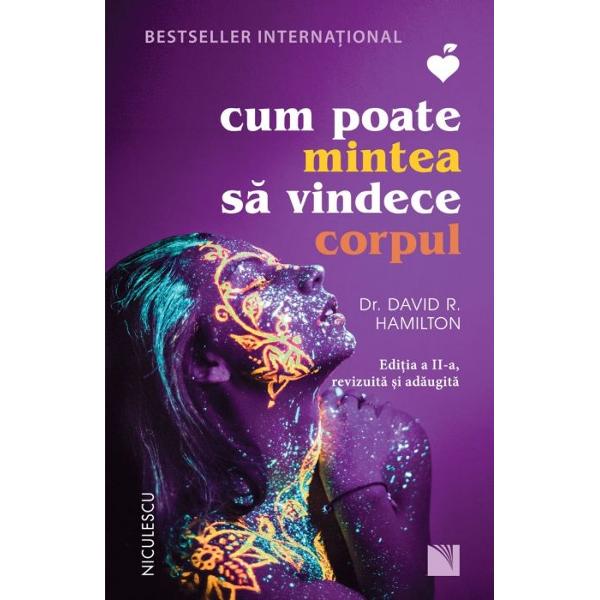 „Dr David R Hamilton este unul dintre principalii deschiz&259;tori de drumuri în domeniul conexiunii minte – corp Cum poate mintea s&259; vindece corpul cuprinde numeroase cercet&259;ri &537;i dovezi &351;tiin&355;ifice care v&259; vor ar&259;ta cât de puternici sunte&539;i cu adev&259;rat Aceast&259; carte demonstreaz&259; c&259; vindecarea prin puterea gândului nu numai c&259; este posibil&259; ci 