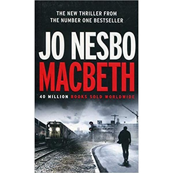 JO NESBO 1 Sunday Times bestseller 1 New York Times bestseller 40 million books sold worldwideHe’s the best cop they’ve gotWhen a drug bust turns into a bloodbath it’s up to Inspector Macbeth and his team to clean up the messHe’s also an ex-drug addict with a troubled pastHe’s rewarded for his success Power Money Respect They’re all within reachBut a man like him 