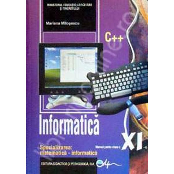 Manual de informatica clasa a XI a mate-info editia 2017