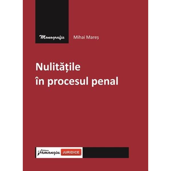 Lucrarea Nulitatile in procesul penal este rodul unei bogate experiente practice in materia dreptului penal al afacerilor autorul ocupandu-se cu predilectie de astfel de spete precum si al unei activitati intense de cercetare stiintificaFiind una dintre putinele lucrari dedicate acestui subiect aflat permanent pe lista controverselor nascute in practica parchetelor si a instantelor in paginile sale se regaseste o sinteza privind regimul juridic al 