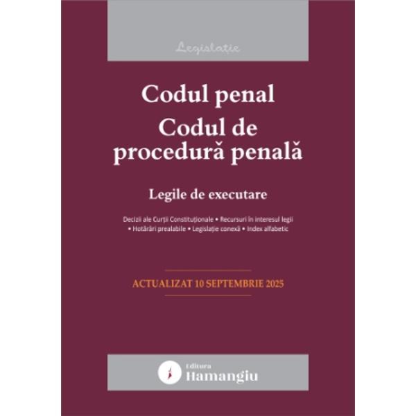 Codul penal Codul de procedura penala Legile de executare reuneste cele doua coduri penale si legile de executare a pedepselor masurilor privative si masurilor neprivative de libertate – Legile nr 253 si nr 254 din 2013De asemenea Codul penal Codul de procedura penala Legile de executare prezinta pe langa textele consolidate ale actelor normative deciziile Curtii Constitutionale prin care s-a constatat neconstitutionalitatea unor articole din coduri sau din legile 