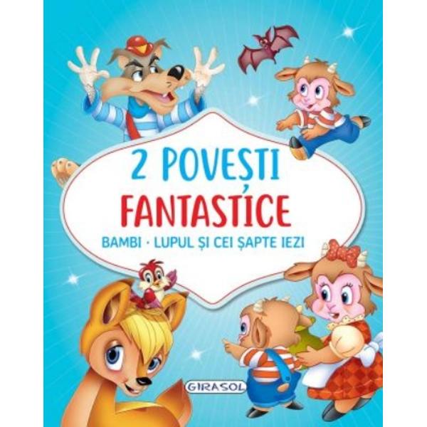 2 Povesti fantastice Bambi Lupul si cei sapte iezi 